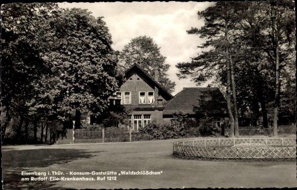 Postcard Eisenberg in Thuringia, Konsum restaurant Waldschlößchen, Rudolf-Elle Hospital