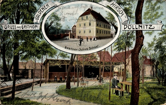 Postcard Döllnitz Schkopau in the Saalekreis, Gasthof Goldener Hirsch, owner Julius Schaaf