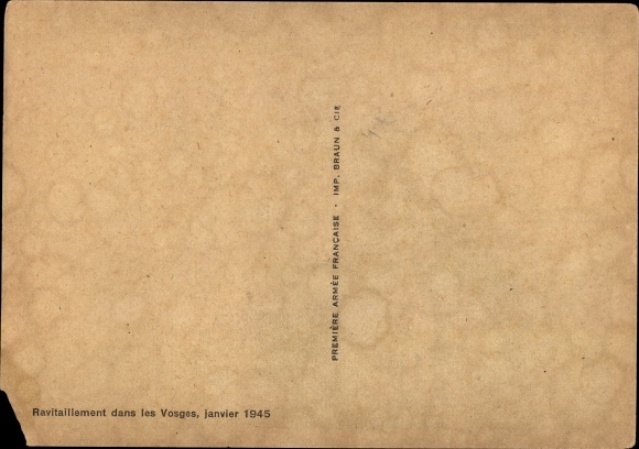 Postcard Premiere Armee Francaise, Refueling in the Vosges, January 1945