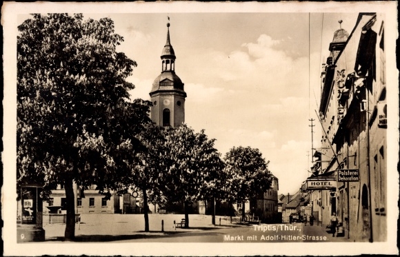Ak Triptis in Thüringen, Markt, Adolf Hitler Straße, Kirche, Hotel Mohren, Polstereigeschäft