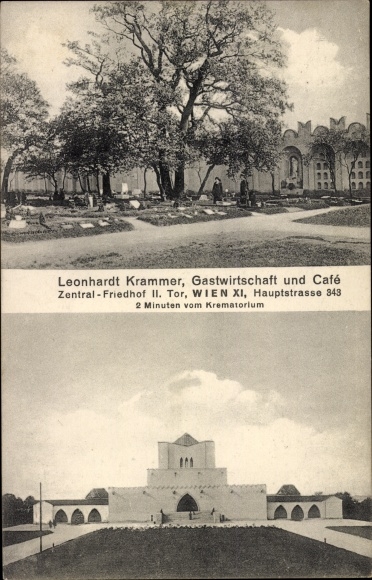 Ak Wien 11 Simmering, Zentralfriedhof, Krematorium, Gastwirtschaft Leonhardt Krammer, Hauptstr. 343
