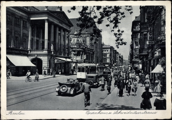 Postcard Wrocław Breslau Schlesien, Opernhaus and Schweidnitzer Straße, tram