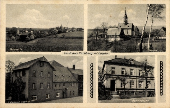 Ak Kirchberg Lugau im Erzgebirge, Gesamtansicht, Gasthof Schubert, Kirche, Gemeindeamt