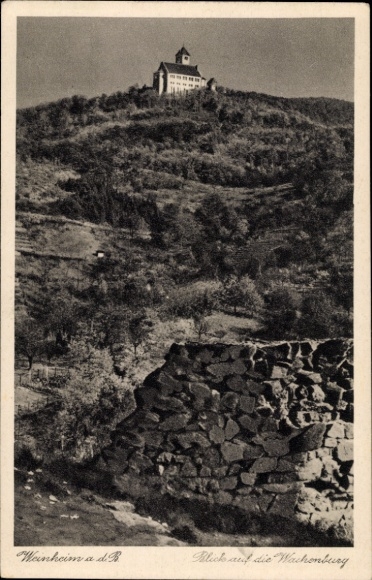 Postcard Weinheim an der Bergstraße Baden, view of the Wachenburg
