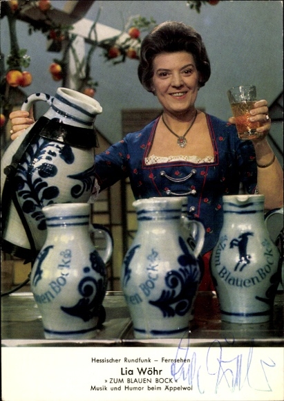 Postcard actress Lia Wöhr, portrait, autograph, Zum blauen Bock, music and humor at Äppelwoi