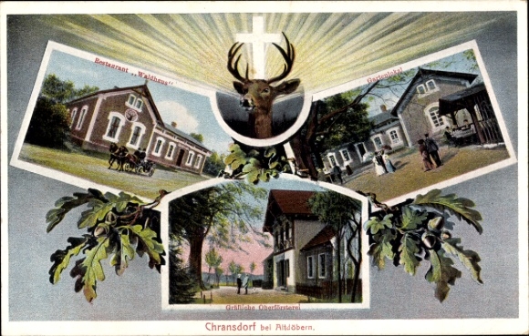 Postcard Chransdorf Altdöbern in Niederlausitz, Restaurant Waldhaus, Gräfliche Oberförsterei