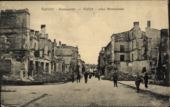 Postcard Kalisz Kalisch Posen, Breslauerstraße, war destruction, I WW
