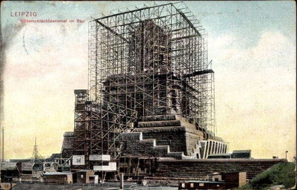 Postcard Leipzig in Saxony, Monument to the Battle of the Nations under construction