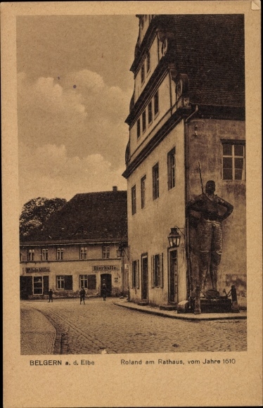 Postcard Belgern Schildau in northern Saxony, Roland at the town hall, beer hall