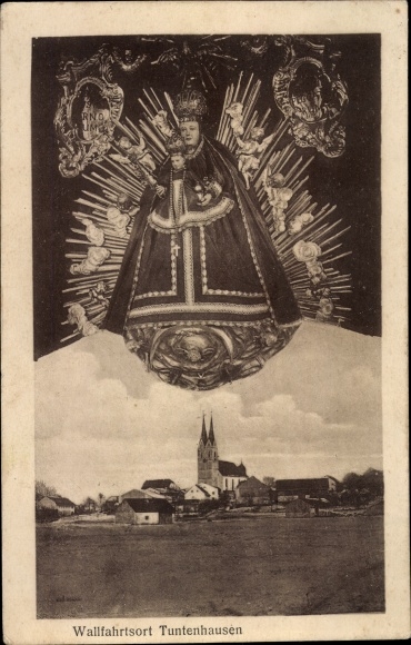 Postcard Tuntenhausen in Upper Bavaria, place of pilgrimage, image of a saint, town view, church