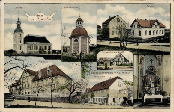 Ak Rosenthal Oberlauistz, Kirche, Marienbrunnen, Schule, Pfarrhaus, wendisches Gehöft