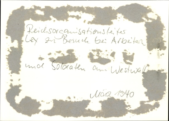 Photo Reichsorganisationsleiter Dr. Ley visiting the West Wall, workers, March 1940, II WW