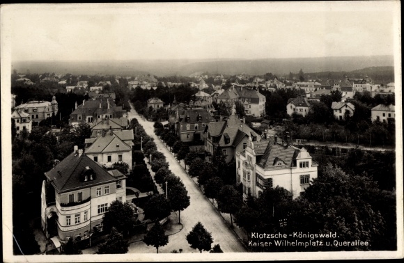 Postcard Dresden Klotzsche Königswald, Kaiser Wilhelmplatz and Querallee