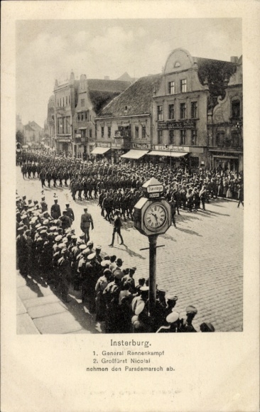 Postcard Tschernjakhovsk Insterburg East Prussia, parade march, General Rennenkampf, Grand Duke Nicolai