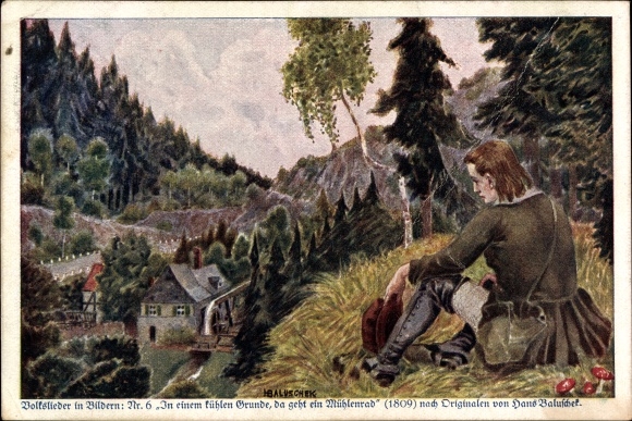 Song artist Postcard Baluschek, Hans, In a cool ground, there goes a mill wheel, folk songs 6