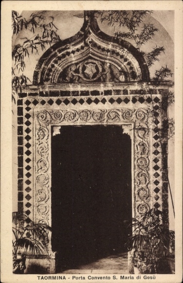 Postcard Taormina Sicilia, Porta Convento S. Maria di Gesù, architecture