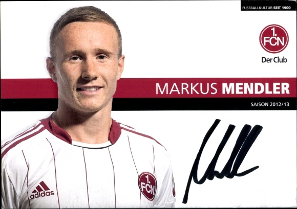 Autogrammkarte Fußballer Markus Mendler, 1. FC Nürnberg, Autogramm