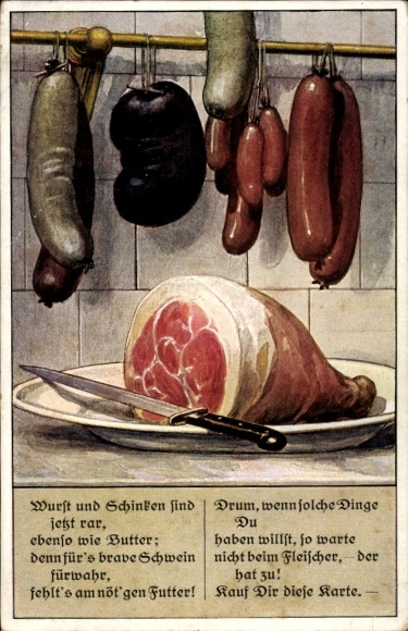 Postcard Sausage and ham are now rare, war emergency, I WK