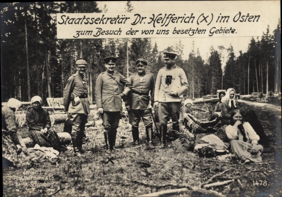 Postcard State Secretary Dr. Helfferich in the east, to visit the areas occupied by us, I WW
