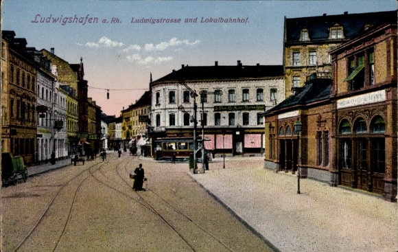 Postcard Ludwigshafen am Rhein, Ludwigstraße, local train station