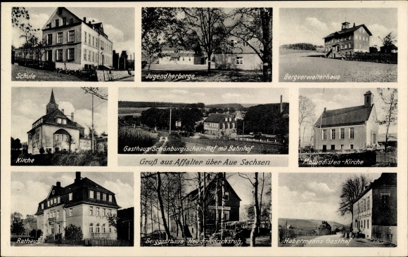 Postcard Affalter Lößnitz in the Erzgebirge of Saxony, school, youth hostel, church, inn