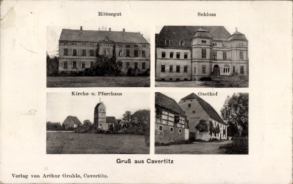 Ansichtkaart Cavertitz in Saksen, landhuis, kasteel, kerk, pastorie, herberg