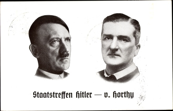 Postcard Führer and Reich Chancellor Adolf Hitler, Reich Administrator von Horthy, state meeting 1938