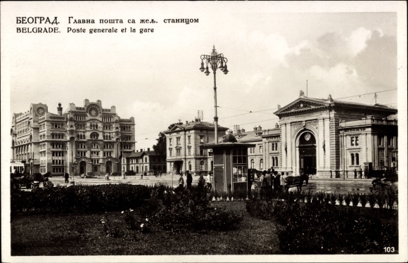 Ansichtkaart Belgrado Beograd Servië, hoofdpostkantoor, treinstation