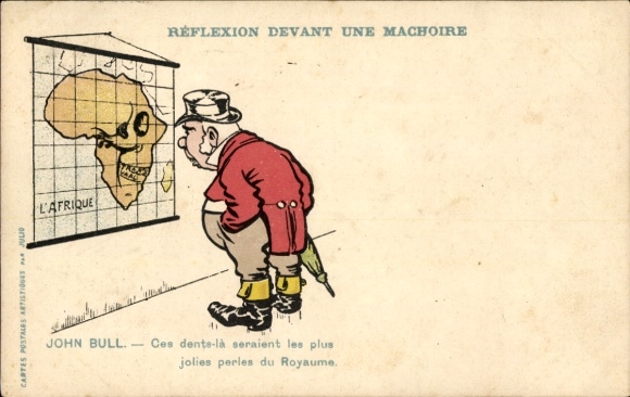 Postcard Beautiful thought in front of a set of teeth, map of Africa, John Bull, Boer War