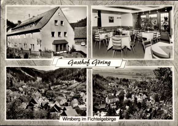 Postcard Wirsberg in the Fichtelgebirge, partial views, Gasthof Göring, dining room, exterior view