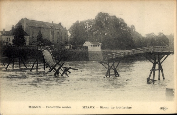 Ak Meaux Seine-et-Marne, zerstörte Fußgängerbrücke