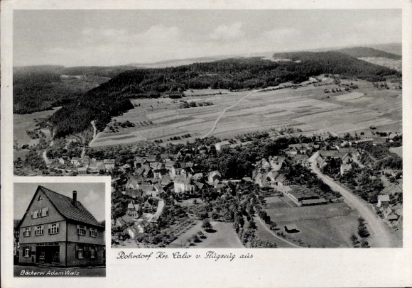 Ak Rohrdorf im Nordschwarzwald, Luftaufnahme von Rohrdorf, Bäckerei Adam Walz, ländliche Umgebung