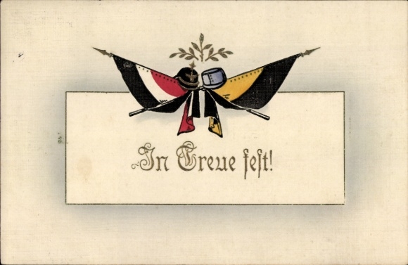 Ak In Treue Fest, Flaggen, Zweibund, Deutsches Reich, Österreich