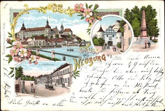 Chromo-Litho Neuburg an der Donau Upper Bavaria, Upper City Gate, War Memorial, Castle
