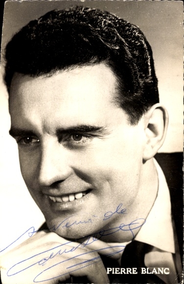Ak Sänger Pierre Blanc, Autogramm