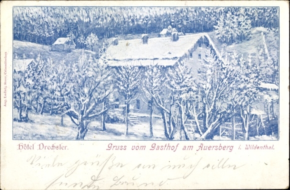 Postcard Wildenthal Eibenstock in the Ore Mountains, Gasthof am Auersberg, Hotel Drechsler