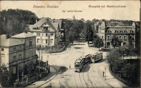 Postcard Dresden Strehlen, Wasaplatz, Residenzstrasse, Royal Teachers' Seminar, tram
