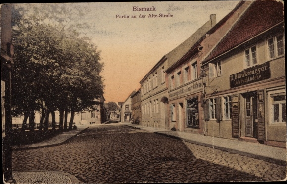 Postcard Bismark in the Altmark, Alte Straße, business E. Blankemeyer, Paul Lüdeke