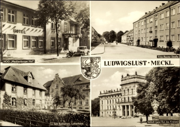 Postcard Ludwigslust in Mecklenburg, HOG Mecklenburger Hof, Fritz-Reuter-Strasse, Bethlehem Abbey, Castle