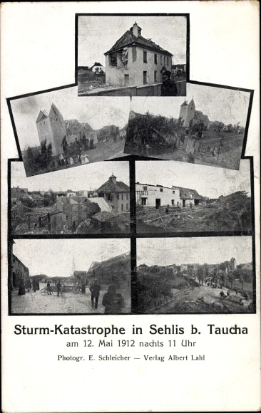 Ak Sehlis Taucha in Nordsachsen, Sturmkatastrophe 12 Mai 1912, Hausruinen