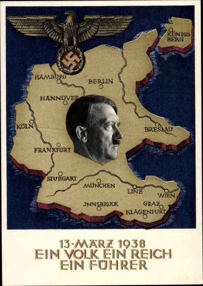 Artist Postcard Klein, One people, one empire, one leader, annexation of Austria in 1938, Greater Germany
