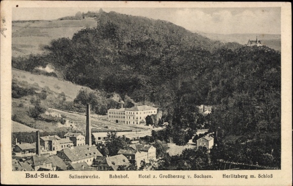 Ak Bad Sulza in Thüringen, Salinenwerke, Bahnhof, Hotel z. Großherzog v. Sachsen, Herlitzberg
