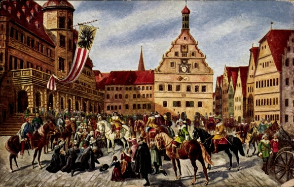 Kunstenaar Ak Birkmeyer, F., Rothenburg ob der Tauber, Intrede van Tilly 1631, vierkant, ruiter