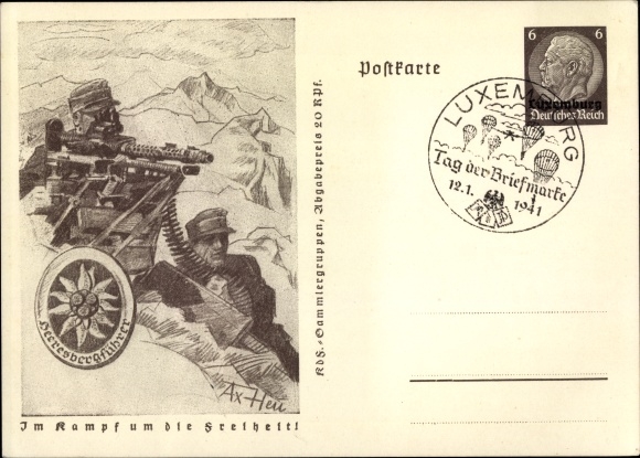 Postal stationery PC by Axster Heudtlass, Werner, in the fight for freedom, army mountain guide at the MG