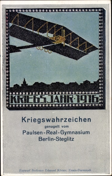 Postcard war landmark, war year 1916, nailing Paulsen Realgymnasium Berlin Steglitz