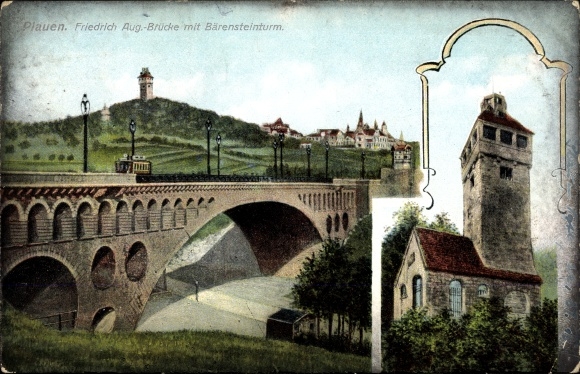 Postcard Plauen im Vogtland, Friedrich August bridge with Bärenstein tower