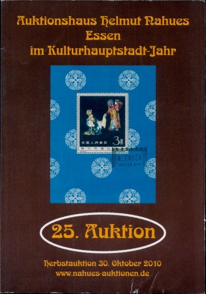 Katalog Auktionshaus Helmut Nahues, 25. Auktion, Herbstauktion 30. Oktober 2010, Essen