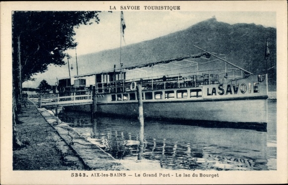 Postcard Aix les Bains Savoie, Le Grand Port, Lac du Bourget, Vapeur La Savoie