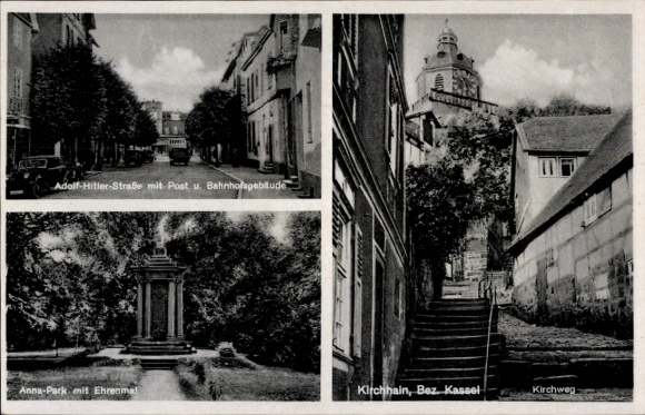 Postcard Kirchhain in Hesse, Adolf Hitler Street, post office, train station building, Annapark with cenotaph, church path