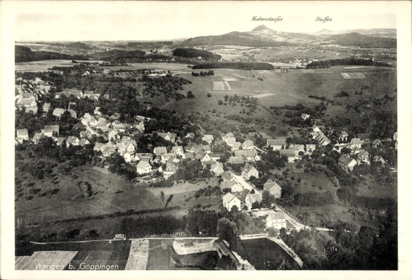 Postcard Wangen near Göppingen Württemberg, aerial photograph, Hohenstaufen, Staufen